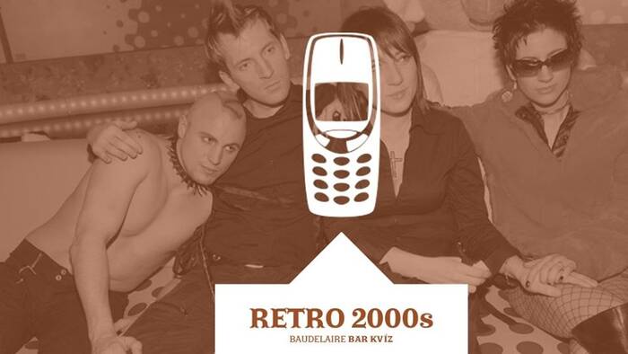 Baudelaire bar KVÍZ: Retro 2000s-1