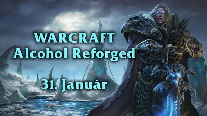 Warcraft Alcohol Reforged-1