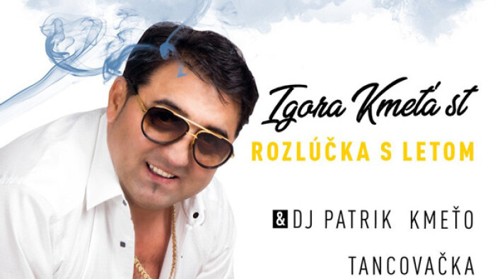 Igor Kmeto st. + DJ Patrik Kmeťo + DANCE-1