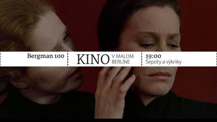 Kino Bergman 100: Šepoty a výkriky - Trnava-1