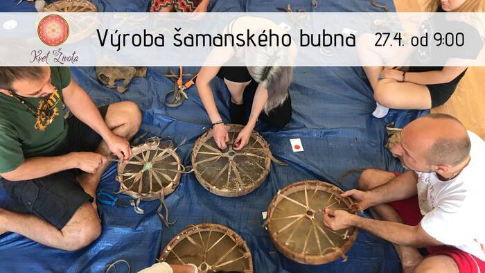 Výroba Šamanského bubna - Bratislava-1